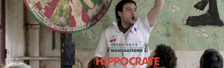 7 nominations aux césars pour Hippocrate !!! 7 nominations aux césars pour Hippocrate !!!